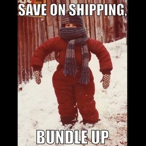 Save on shipping by Bundling up.